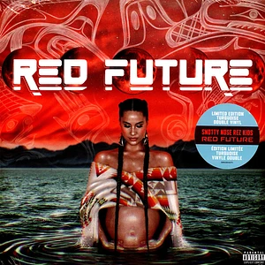 Snotty Nose Rez Kids - Red Future