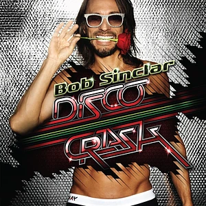 Bob Sinclar - Disco Crash