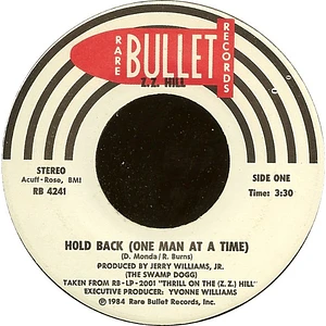 Z.Z. Hill - Hold Back (One Man At A Time) / Put A Little Love In Your Heart