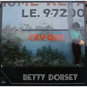 Betty Dorsey - Cry Out