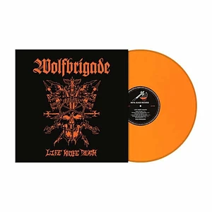 Wolfbrigade - Life Knife Death Orange Vinyl Edition