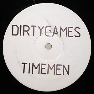 Time Men - Dirty Games