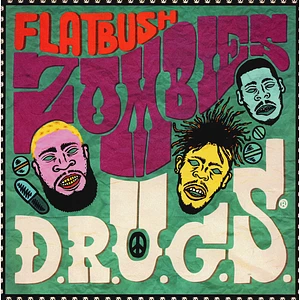 Flatbush Zombies - D.R.U.G.S.