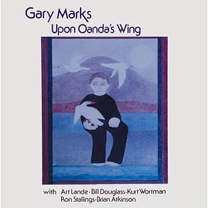 Gary Marks - Upon Oanda's Wing