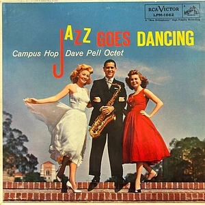 Dave Pell Octet - Campus Hop Jazz Goes Dancing