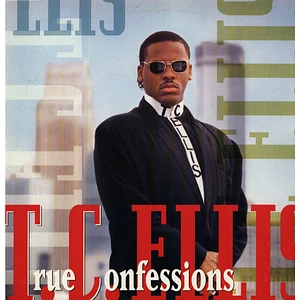 T.C. Ellis - True Confessions