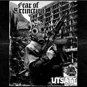 Fear Of Extinction & Utsatt - Fear Of Extinction & Utsatt