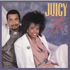 Juicy - Spread The Love