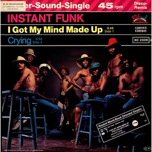 Instant Funk - I Got My Mind Made Up