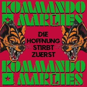 Kommando Marlies - Die Hoffnung Stirbt Zuerst