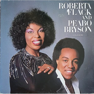 Roberta Flack And Peabo Bryson - Live & More