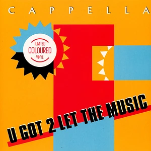 Cappella - U Got 2 Let The Music