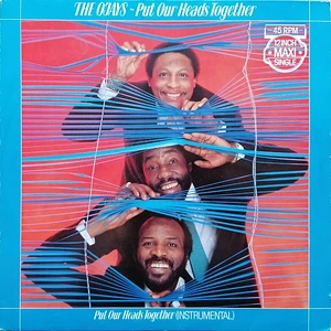 The O'Jays - Put Our Heads Together