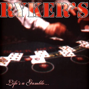 Ryker's - Life's A Gamble Clear Glow In The Dark Vinyl Edition