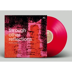 The Soundcarriers - Through Other Reflections Pink Vinyl Edition