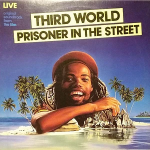 Third World - Prisoner In The Street