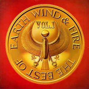 Earth, Wind & Fire - The Best Of Earth, Wind & Fire Vol. I