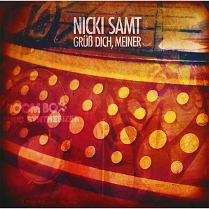 Nicki Samt - Grüß Dich, Meiner