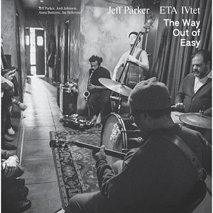 Jeff Parker / Eta Ivtet - The Way Out Of Easy Black Vinyl Edition