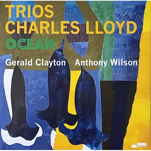 Charles Lloyd - Trios: Ocean