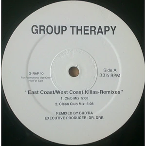 Group Therapy - East Coast/West Coast Killas-Remixes