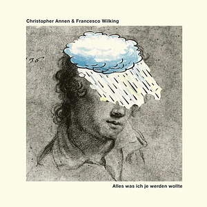 Christopher Annen & Francesco Wilking - Alles Was Ich Je Werden Wollte