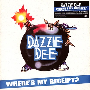 Dazzie Dee - Where's My Receipt Black Vinyl Edition