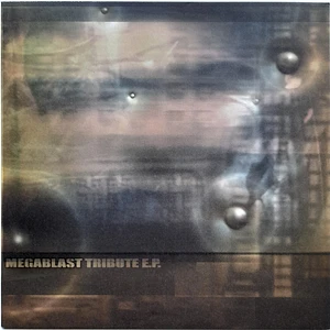 Megablast - Tribute E.P.