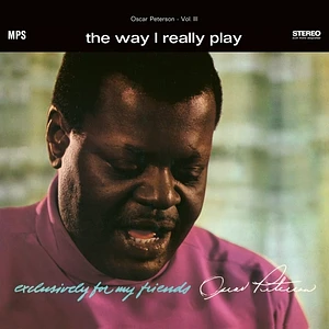 Oscar Peterson - The Way I Really Play Exclusively For My Friends