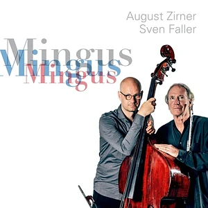 Sven Faller / August Zirner - Mingus