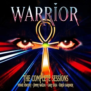 Warrior Featuring Vinnie Vincent - The Complete Sessions - 3 Digipak