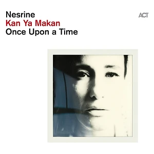 Nesrine - Kan Ya Makan-Once Upon A Time Digipak