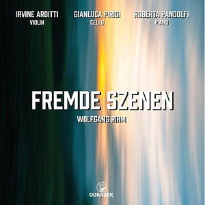 Irvine & Gianluca Pirisi & Roberta Pandol Arditti - Fremde Szenen