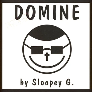 Sloopey G. - Domine