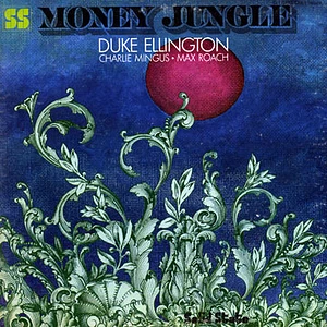 Duke Ellington • Charles Mingus • Max Roach - Money Jungle