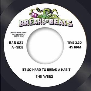 THE WEBS / GAMITH - It's Hard To Break A Habit / Darkness