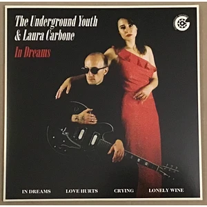 The Underground Youth & Laura Carbone - In Dreams