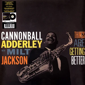 Cannonball Adderley With Milt Jackson - Things Are Getting Better