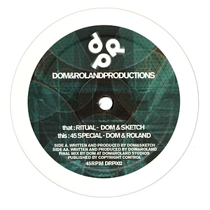 Dom & Roland & Sketch / Dom & Roland - Ritual / 45 Special