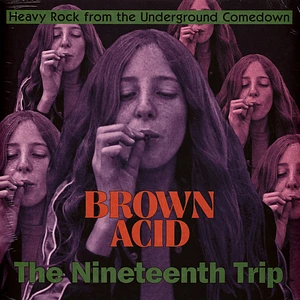 V.A. - Brown Acid - The Nineteenth Trip Black Vinyl Edition