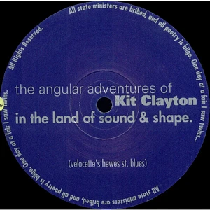 Kit Clayton - The Angular Adventures Of Kit Clayton In The Land Of Sound And Shape