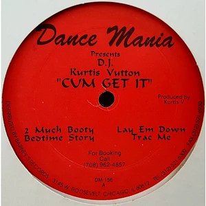 DJ Kurtis Vutton - Cum Get It