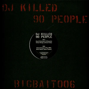 V.A. - DJ Killed 90 People