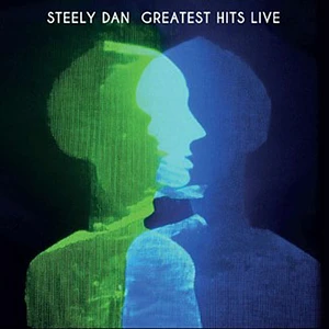 Steely Dan - Greatest Hits Live Colored Vinyl Edition