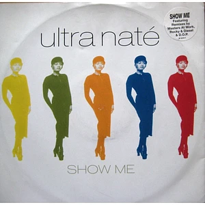 Ultra Nate - Show Me