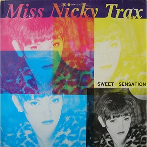 Miss Nicky Trax - Sweet Sensation