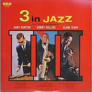 Gary Burton / Sonny Rollins / Clark Terry - 3 In Jazz