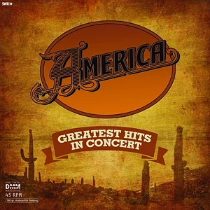 America - Greatest Hits-In Concert 45