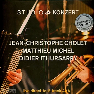 Jean-Christophe Cholet / Matthieu Michel / Didier Irthursarry - Studio Konzert Vinyl Edition Lim