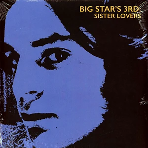 Big Star - Big Star's 3rd: Sister Lovers